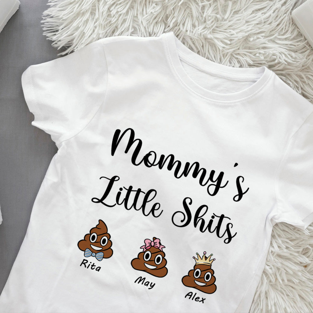 Mummy's Little Shits Custom T-shirt Hoodie Crewneck For Mother's Day