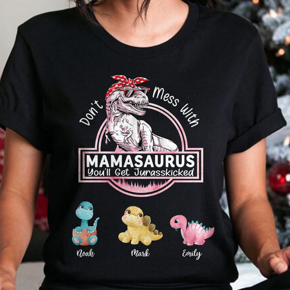 Leg dich nicht mit Mamasaurus an, du wirst Jurasskicked bekommen - individuelles T-Shirt/Hoodie für Mama